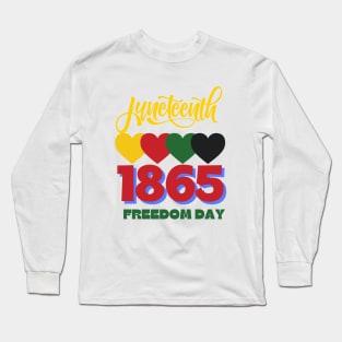 Juneteenth 1865 Freedom Day Long Sleeve T-Shirt